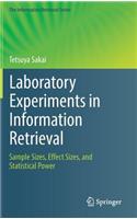 Laboratory Experiments in Information Retrieval: Sample Sizes, Effect Sizes, and Statistical Power