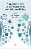 Nanoparticles in Life Sciences and Biomedicine