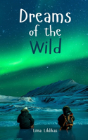 Dreams of the Wild