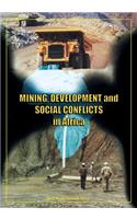 Mining, Development and Social Conflicts in Africa