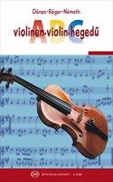 Violin ABC Violin Tutor for beginners using children's and folksongs from all over the world
