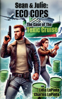 The Case of the Toxic Cruise