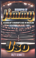 Biography of Jimmy Uso