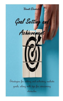 Goal Setting and Achievement