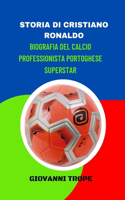 Storia Di Cristiano Ronaldo