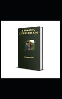 5 Romantic Stories for Kids
