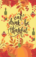 eat drink & be thankful: A Fun Coloring Activity Book - Holiday Gift Idea for Kids, Toddlers, Preschoolers & Kindergarten! - Collection of Thanksgiving Dinner Things, Turkey