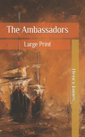 The Ambassadors: Large Print