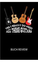 Yes I really do need all these guitars - Buch Review: Arbeitsbuch, um deine Lieblingsbücher zu bewerten und dauerhaft festzuhalten!