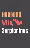 Husband, Wife, Sarplaninac: For Sarplaninac Dog Fans