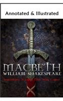 Macbeth "The Annotated Classic Edition" Summary Guide
