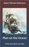 Man on the Ocean