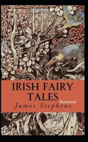 Irish Fairy Tales Illustrated