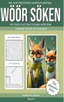 100 plattdeutsche Wortsuchrätsel WÖÖR SÖKEN Band 2