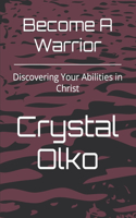 Become A Warrior
