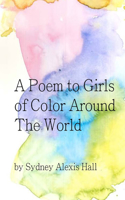 Poem To Girls of Color Around The World