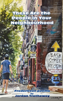These Are the People in Your Neighbourhood
