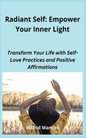 Radiant Self