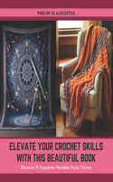 Elevate Your Crochet Skills with this Beautiful Book