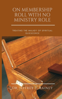 On Membership Roll with No Ministry Role
