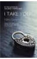 I Take You