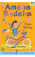Amelia Bedelia Chapter Book #1: Amelia Bedelia Means Business: (Amelia Bedelia)
