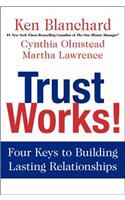 Trust Works!