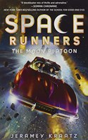 Space Runners #1: The Moon Platoon