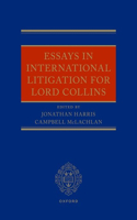 Essays in International Litigation for Lord Collins