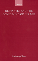 Cervantes and the Comic Mind of his Age
