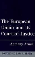 The European Union and Its Court of Justice