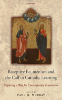 Receptive Ecumenism and the Call to Catholic Learning