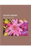 Julius Caesar: (English)