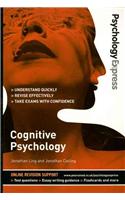 Psychology Express: Cognitive Psychology