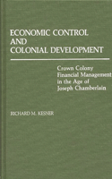 Economic Control and Colonial Development