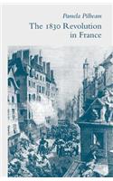 The 1830 Revolution in France