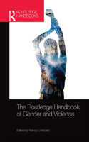 Routledge Handbook of Gender and Violence