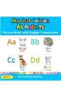 My First Galician Alphabets Picture Book with English Translations: Bilingual Early Learning & Easy Teaching Galician Books for Kids(1 Teach & Learn Basic Galician Words for Children)