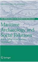 Maritime Archaeology and Social Relations