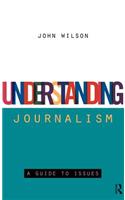 Understanding Journalism