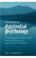 Invitation to Existential Psychology