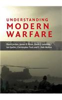 Understanding Modern Warfare