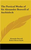 The Poetical Works of Sir Alexander Boswell of Auchinleck