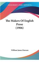The Makers Of English Prose (1906): (English)