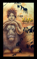 I Am Life Collected Poems