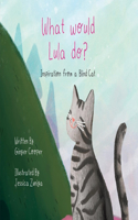 What Would Lula Do?