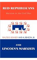 Red Republicans and Lincoln's Marxists