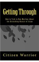 Getting Through: How to Talk to Non-Muslims About the Disturbing Nature of Islam