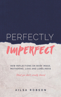 Perfectly Imperfect