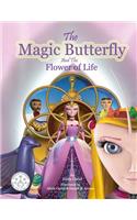 Magic Butterfly and The Flower of Life